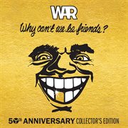 Why Can't We Be Friends? (50Th Anniversary Collector's Edition) cover image