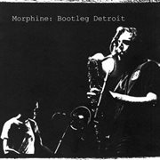 Bootleg Detroit (Deluxe Edition) [2025 Remaster] [Live] cover image
