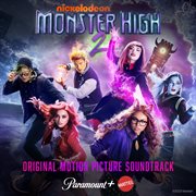 Monster High 2 (Original Motion Picture Soundtrack) cover image