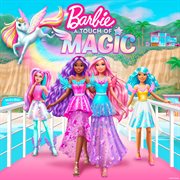 Barbie. A touch of magic cover image