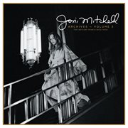 Joni Mitchell. Archives, vol. 3. The asylum years (1972- 1975) cover image