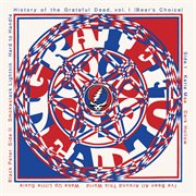 History of the Grateful Dead Vol. 1 (Bear's Choice) [Live] [50th Anniversary Edition]. Vol. I Bear's choice cover image