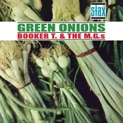 Green onions (60th anniversary remaster) cover image
