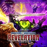Masters of the universe: revelation (netflix original series soundtrack, vol. 2) cover image