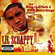 The king of crunk & bme recordings present: lil' scrappy cover image