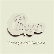 Chicago at carnegie hall - complete (live) cover image