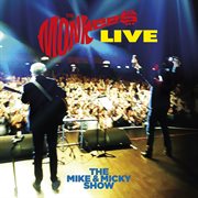 The monkees live - the mike & micky show cover image