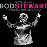 You're in my heart: rod stewart cover image
