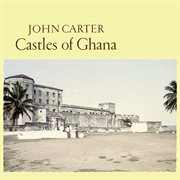 Castles of Ghana cover image