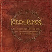 The lord of the rings: the fellowship of the ring - the complete recordings cover image