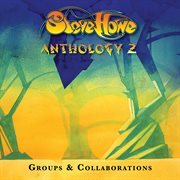 Steve howe - anthology 2: groups & collaborations cover image
