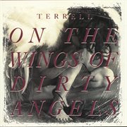 On the wings of dirty angels cover image