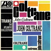 Trane: the atlantic collection (remastered) cover image