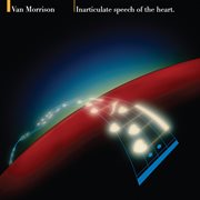 Inarticulate Speech of the Heart Inarticulate Speech of the Heart