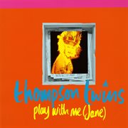 Play with me (jane) cover image