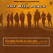 The wild bunch music from the motion picture cover image