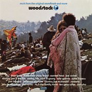 Woodstock: music from the original soundtrack and more, vol. 1 cover image