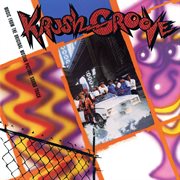 Krush groove - music from the original motion picture cover image