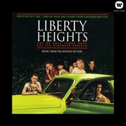 Liberty heights music from the motion picture cover image