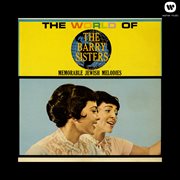 The world of the barry sisters: memorable jewish melodies cover image