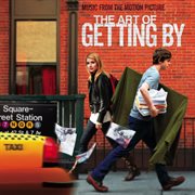 The art of getting by: music from the motion picture cover image
