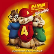 Alvin And The Chipmunks: The Squeakquel (Original Motion Picture Soundtrack) cover image