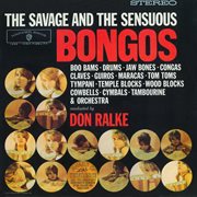 The savage and the sensuous bongos cover image