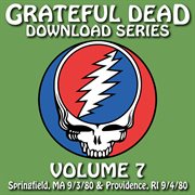 Grateful dead download series vol. 7: springfield, ma & providence, ri 9/3/80 & 9/4/80 cover image
