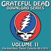 Dead download series vol. 11: 6/20/91 (pine knob music theater, clarkston, mi) cover image