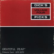 Dick's picks vol. 4: 2/13/70 - 2/14/70 (fillmore east, new york, ny) cover image
