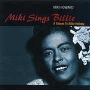 Miki sings billie: a tribute to billie holiday cover image