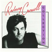 The rodney crowell collection cover image