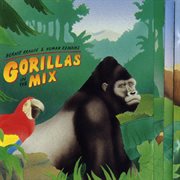 Gorillas in the mix cover image