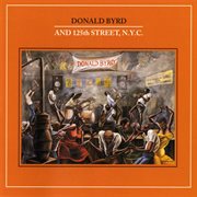 Donald byrd and 125th street, n.y.c cover image