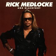 Rick medlocke & blackfoot cover image