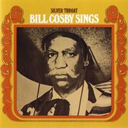 Silver throat: bill cosby sings cover image