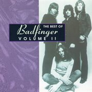 The best of badfinger, vol. 2 cover image