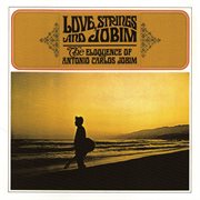 Love, strings and jobim cover image