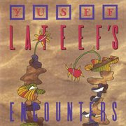 Yusef lateef's encounters cover image