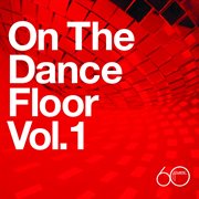 Atlantic 60th: on the dance floor vol. 1 cover image