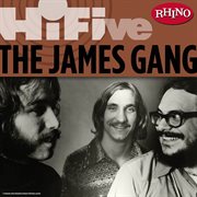Rhino hi-five: the james gang cover image