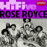 Rhino hi-five: rose royce cover image