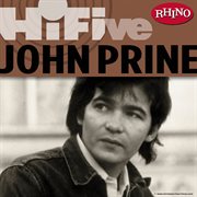 Rhino hi-five: john prine cover image