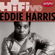 Rhino hi-five: eddie harris cover image