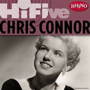 Rhino hi-five: chris connor cover image