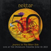 Journey to the Other Side : Live at The Dunellen Theatre June 10, 2023 cover image