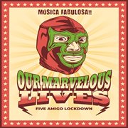 Five Amigo Lockdown cover image