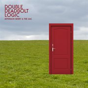 Double Deadbolt Logic cover image