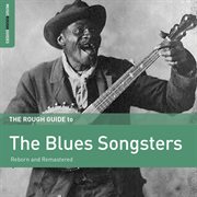 The Rough Guide to the Blues Songsters The Rough Guide to the Blues Songsters