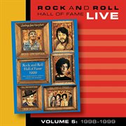 Rock and roll hall of fame volume 5: 1998-1999 cover image